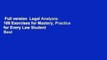 Full version  Legal Analysis: 100 Exercises for Mastery, Practice for Every Law Student  Best