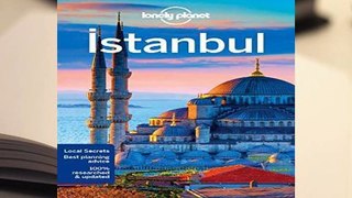 [Read] Lonely Planet Istanbul (Travel Guide)  For Trial