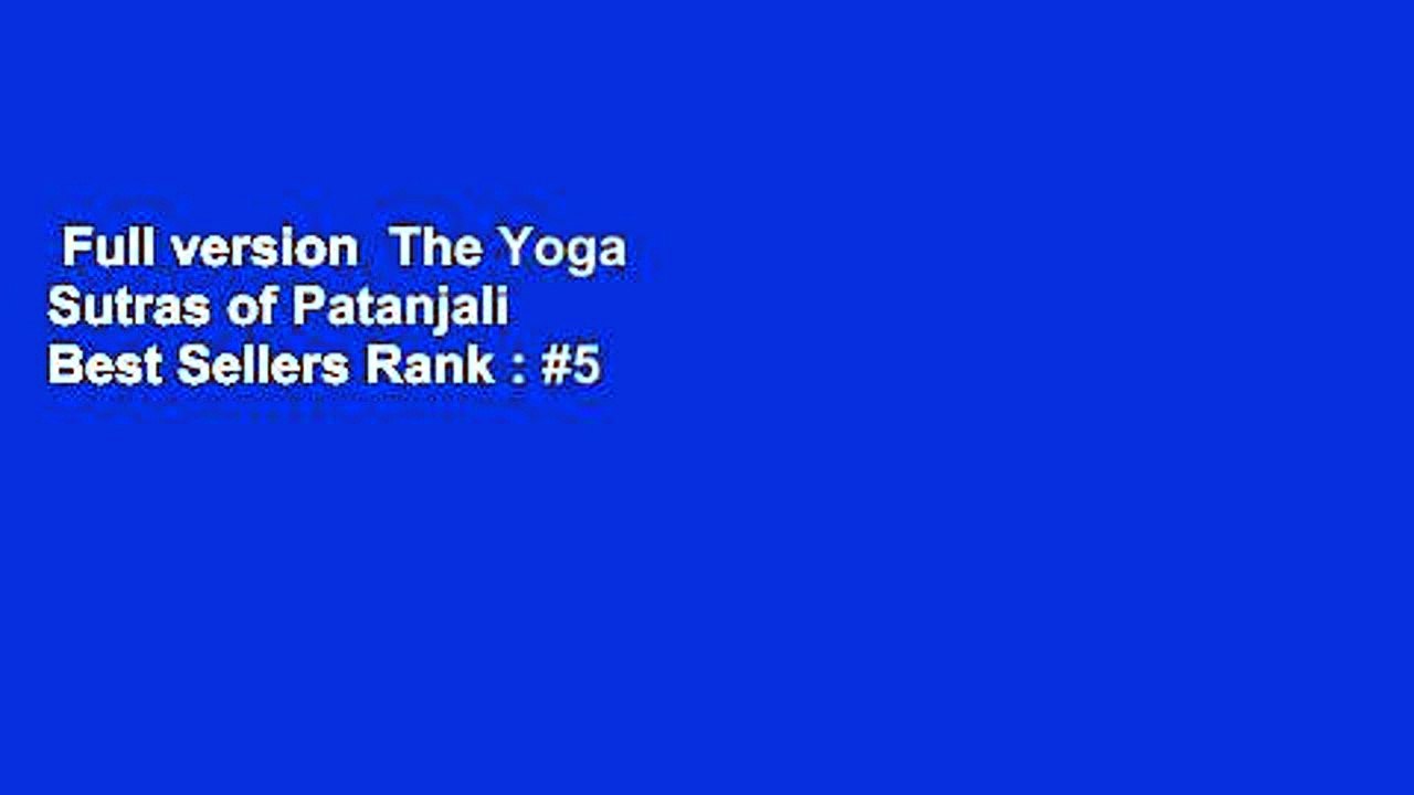 Full version  The Yoga Sutras of Patanjali  Best Sellers Rank : #5