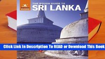 [Read] The Rough Guide to Sri Lanka (Travel Guide) (Rough Guides)  For Trial