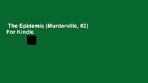 The Epidemic (Murderville, #2)  For Kindle