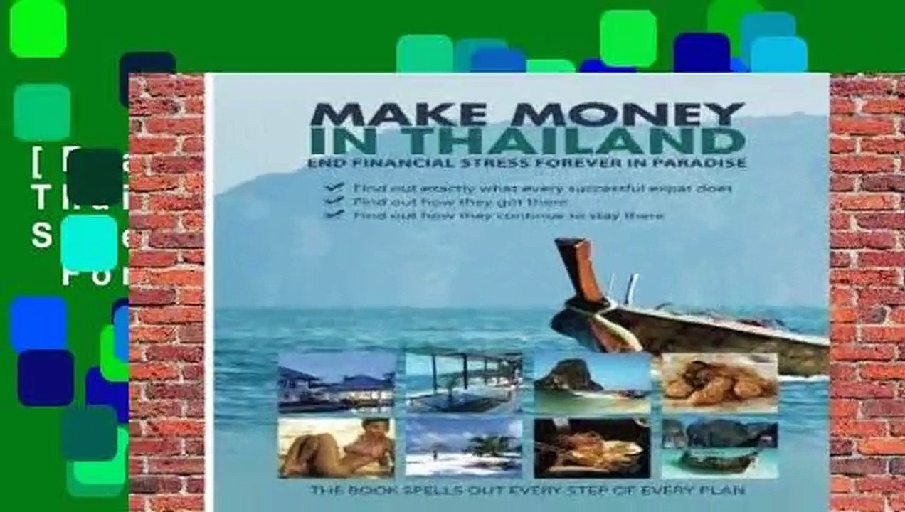 [Read] Make Money in Thailand; End Financial Stress Forever in Thailand  For Trial
