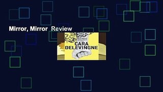 Mirror, Mirror  Review
