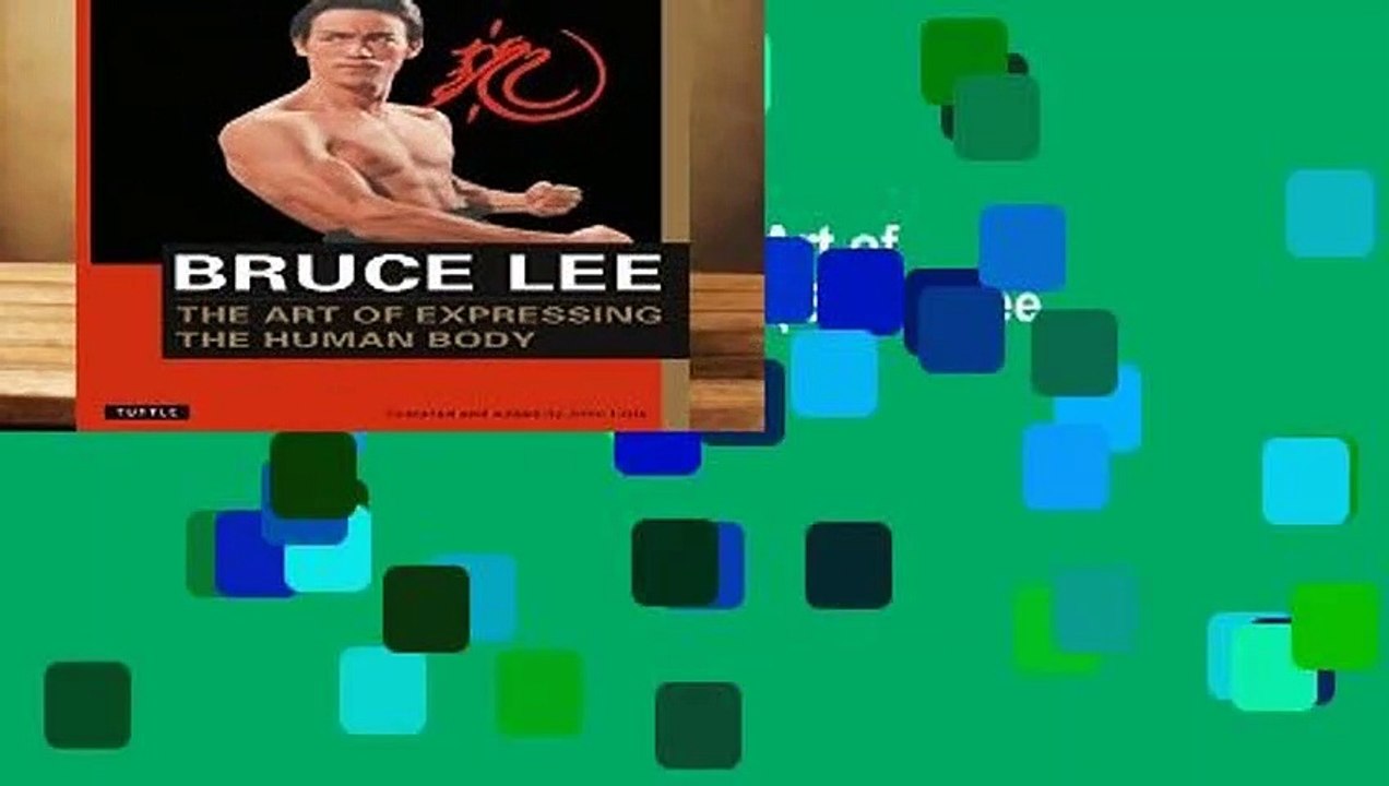 Full version  Bruce Lee The Art of Expressing the Human Body (Bruce Lee Library)  Best Sellers