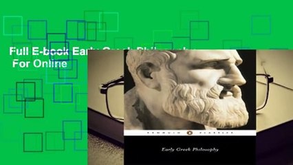 Full E-book Early Greek Philosophy  For Online