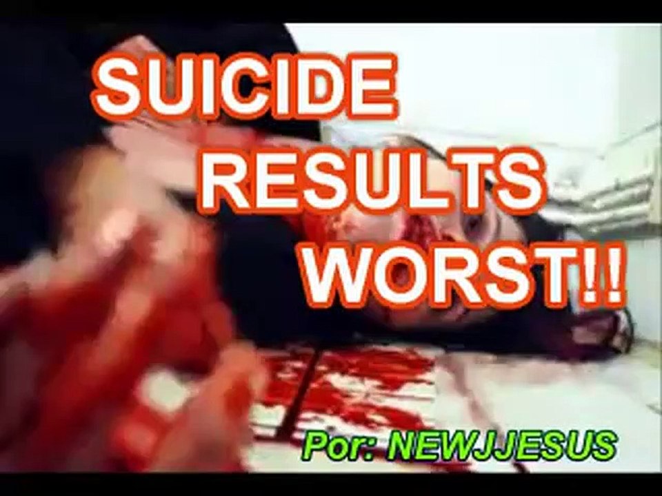SUICIDE IT RESULTS WORST!-