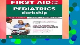 R.E.A.D First Aid for the Pediatrics Clerkship, Fourth Edition D.O.W.N.L.O.A.D