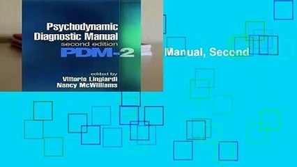 Psychodynamic Diagnostic Manual, Second Edition: (PDM-2)  For Kindle