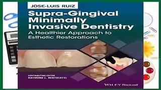 About For Books  Supra-Gingival Minimally Invasive Dentistry: A Healthier Approach to Esthetic
