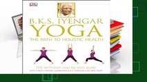 About For Books  B.K.S. Iyengar Yoga: The Path to Holistic Health  Best Sellers Rank : #2