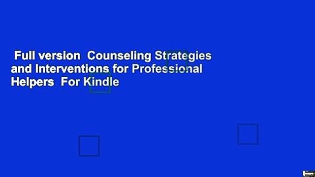 Full version Counseling Strategies and Interventions for Professional Helpers For Kindle