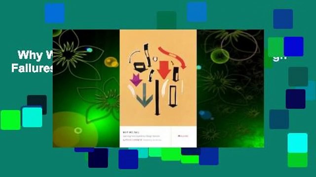 Why We Fail: Learning From Experience Design Failures Best Sellers Rank : #4