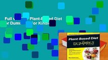 Full version  Plant-Based Diet for Dummies  For Kindle