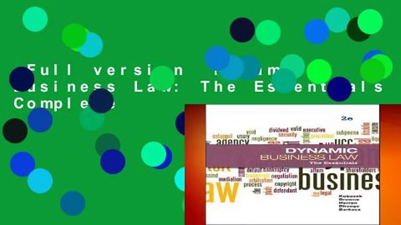 Full version  Dynamic Business Law: The Essentials Complete