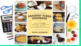 Full E-book  The Healthy Coconut Flour Cookbook: More than 100 *Grain-Free *Gluten-Free