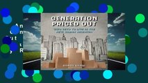 Any Format For Kindle  Generation Priced Out: Who Gets to Live in the New Urban America by Randy