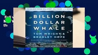 Full version  Billion Dollar Whale: The Man Who Fooled Wall Street, Hollywood, and the World  For