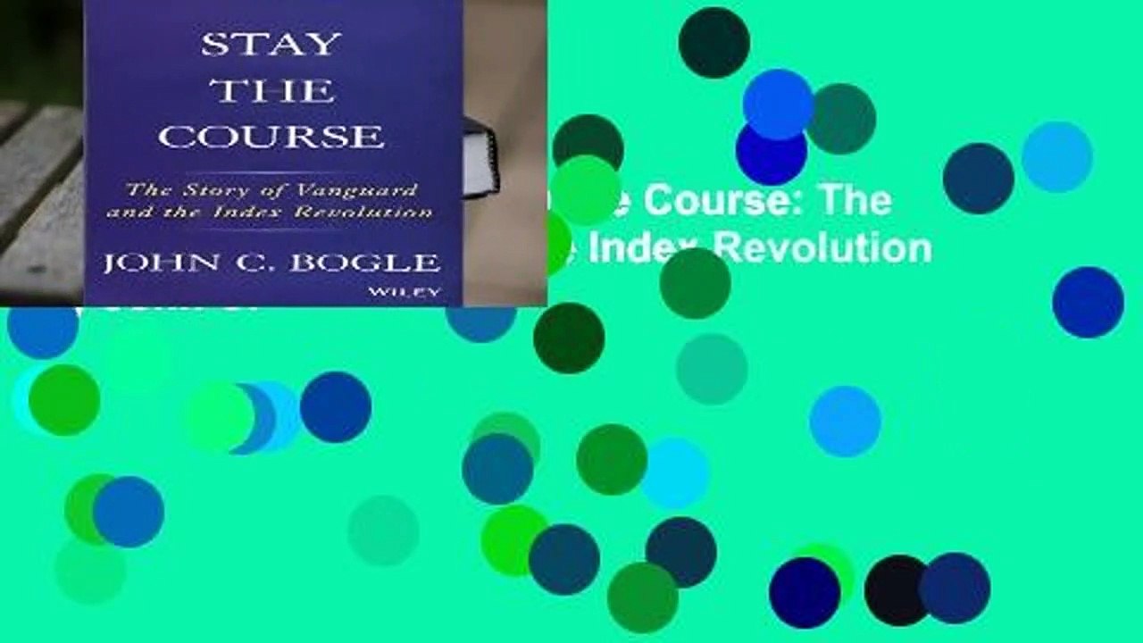 Trial New Releases  Stay the Course: The Story of Vanguard and the Index Revolution by John C.