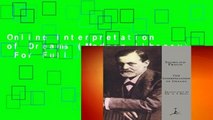 Online Interpretation of Dreams (Modern Library)  For Full