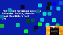 Full version  Governing Extractive Industries: Politics, Histories, Ideas  Best Sellers Rank : #3