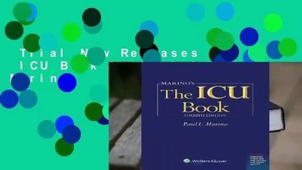 Trial New Releases  ICU Book by Paul L. Marino