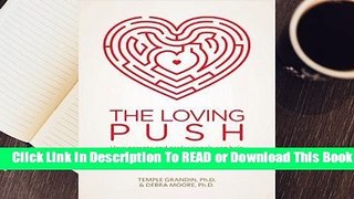 Full E-book The Loving Push: How Parents and Professionals Can Help Spectrum Kids Become