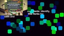 Online Midwest Medicinal Plants: Identify, Harvest, and Use 109 Wild Herbs for Health and