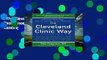 The Cleveland Clinic Way: Lessons in Excellence from One of the World s Leading Health Care
