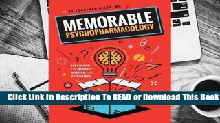 Online Memorable Psychopharmacology  For Full