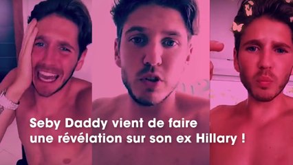 Seby Daddy (MELAA4) : toujours affecté par sa rupture avec Hillary ? Il fait des révélations !
