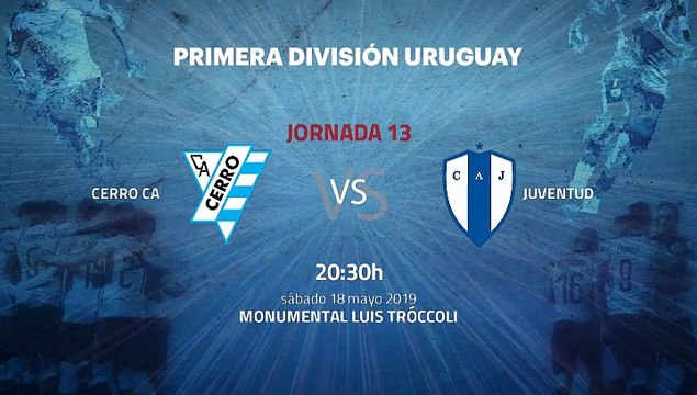 Previa partido entre Cerro CA y Juventud Jornada 13 Apertura Uruguay