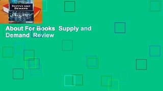 About For Books  Supply and Demand  Review