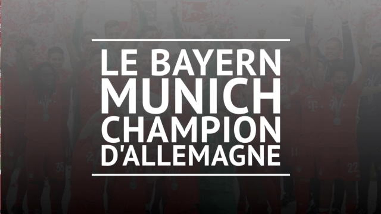 Bundesliga - Le Bayern Munich champion d'Allemagne !