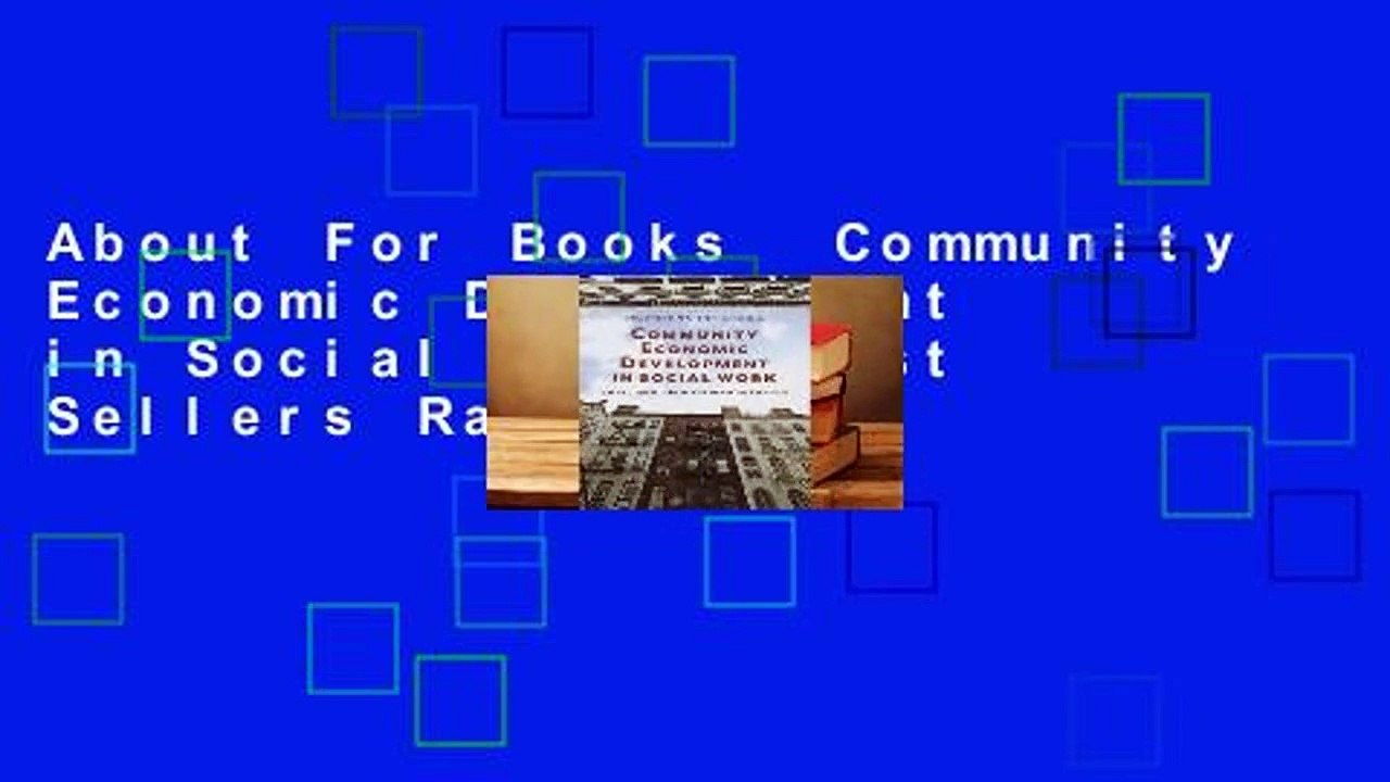 About For Books  Community Economic Development in Social Work  Best Sellers Rank : #1