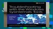 Troubleshooting with the Windows Sysinternals Tools  For Kindle