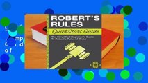 [Read] Robert's Rules QuickStart Guide: The Simplified Beginner's Guide to Robert's Rules of
