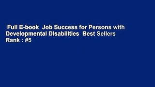 Full E-book  Job Success for Persons with Developmental Disabilities  Best Sellers Rank : #5