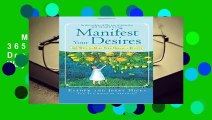 Manifest Your Desires: 365 Ways to Make Your Dreams a Reality: 365 Ways to Make Your Dream a
