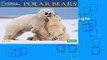 Any Format For Kindle  National Geographic Polar Bears 2018 Wall Calendar by National Geographic