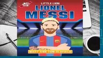 Complete acces  Lionel Messi: Little Lion by Matt Oldfield
