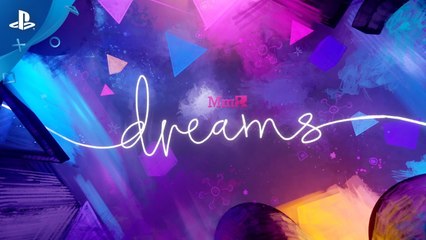 Dreams Early Access - Trailer de lancement