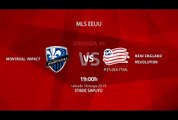 Previa partido entre Montreal Impact y New England Revolution Jornada 15 MLS - Liga USA