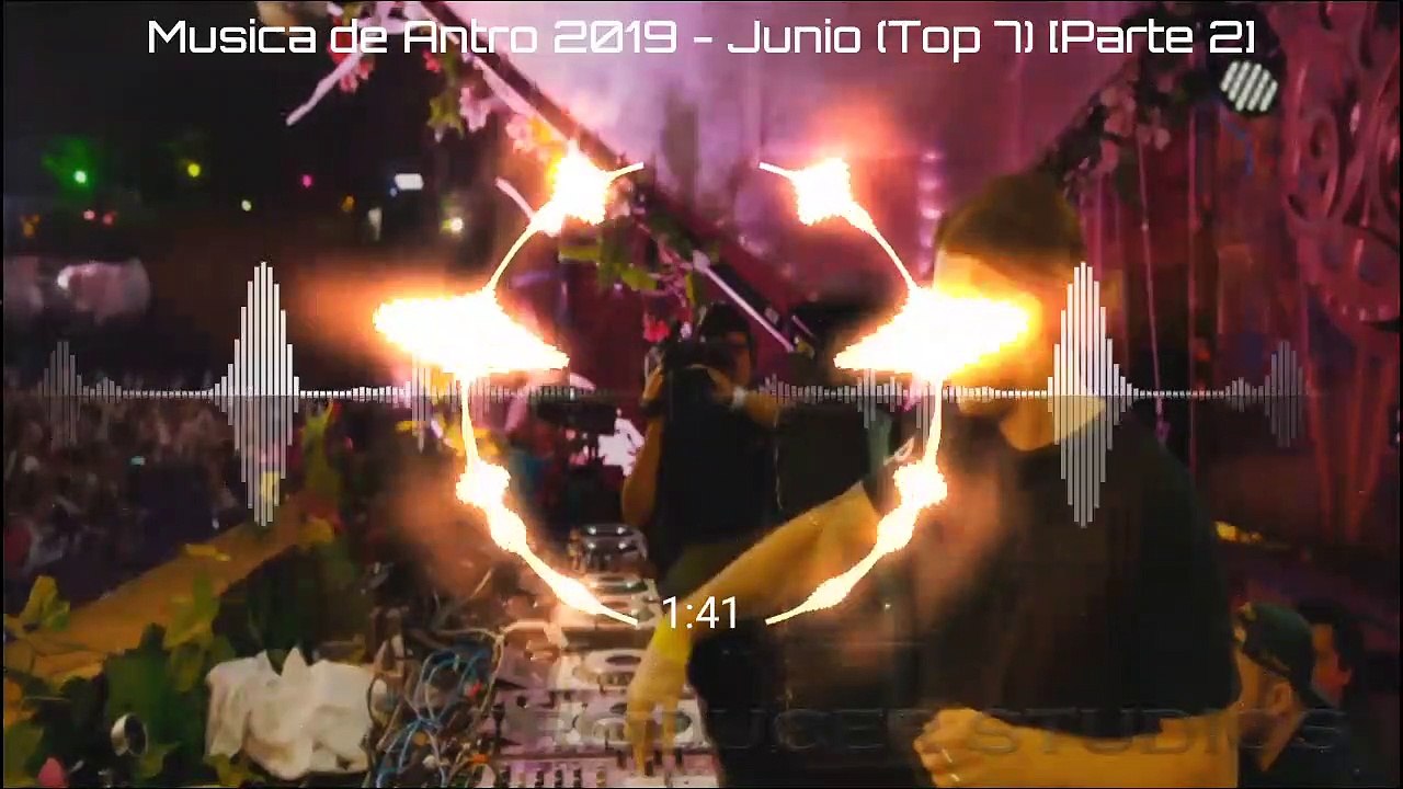 Música de Antro 2019 - Junio (Top 7) [Parte 2]