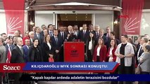 CHP Lideri Kılıçdaroğlu MYK sonrası konuştu