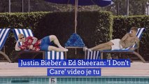 Justin Bieber a Ed Sheeran: 'I Don't Care' video je tu