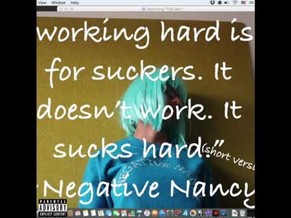 working hard is for suckers. it doesn't work. it sucks hard. short version. audio