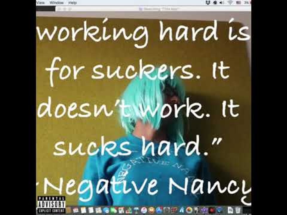 working hard is for suckers. it doesn't work. it sucks hard. audio