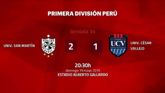 Resumen partido entre Univ. San Martín y Univ. César Vallejo Jornada 14 Apertura Perú - Liga 1