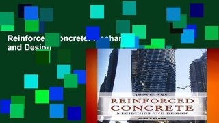 Reinforced Concrete: Mechanics and Design