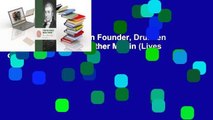 Full E-book  Forgotten Founder, Drunken Prophet: The Life of Luther Martin (Lives of the